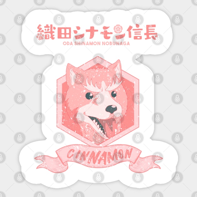 ODA CINNAMON NOBUNAGA: CINNAMON (GRUNGE STYLE) Sticker by FunGangStore